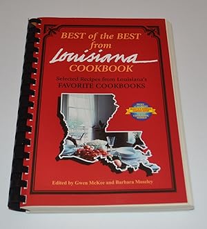 Best of the Best from Louisiana Cookbook: Selected Recipes from Louisiana's Favorite Cookbooks