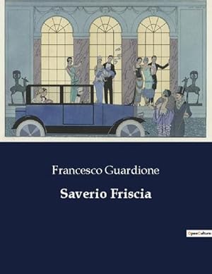 Seller image for Saverio Friscia for sale by BuchWeltWeit Ludwig Meier e.K.