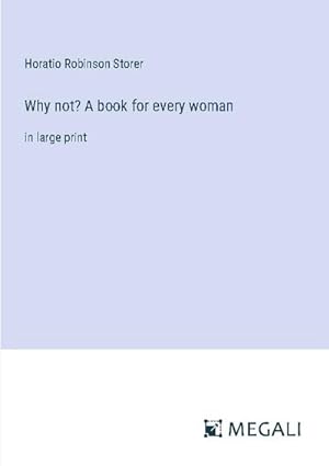 Seller image for Why not? A book for every woman for sale by BuchWeltWeit Ludwig Meier e.K.