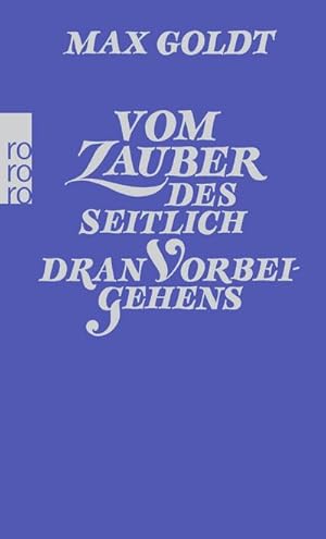 Imagen del vendedor de Vom Zauber des seitlich dran Vorbeigehens a la venta por BuchWeltWeit Ludwig Meier e.K.
