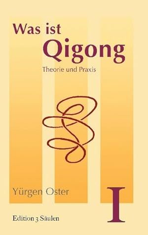 Bild des Verkufers fr Was ist Qigong zum Verkauf von BuchWeltWeit Ludwig Meier e.K.