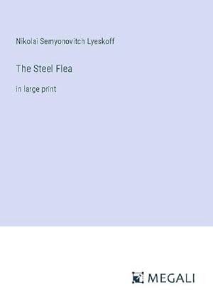 Seller image for The Steel Flea for sale by BuchWeltWeit Ludwig Meier e.K.