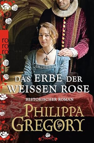 Bild des Verkufers fr Das Erbe der weien Rose zum Verkauf von BuchWeltWeit Ludwig Meier e.K.