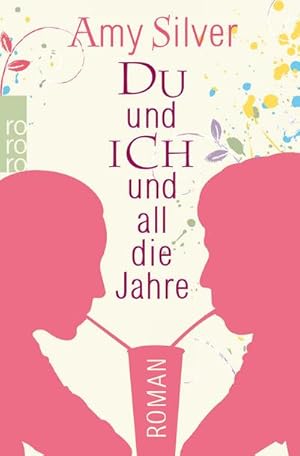 Seller image for Du und ich und all die Jahre for sale by BuchWeltWeit Ludwig Meier e.K.