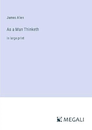 Seller image for As a Man Thinketh for sale by BuchWeltWeit Ludwig Meier e.K.