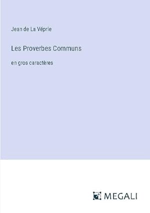 Seller image for Les Proverbes Communs for sale by BuchWeltWeit Ludwig Meier e.K.