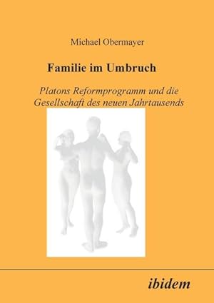 Image du vendeur pour Familie im Umbruch mis en vente par BuchWeltWeit Ludwig Meier e.K.