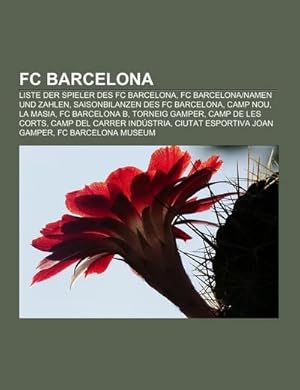 Image du vendeur pour FC Barcelona mis en vente par BuchWeltWeit Ludwig Meier e.K.