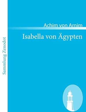 Seller image for Isabella von gypten for sale by BuchWeltWeit Ludwig Meier e.K.