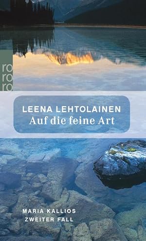 Seller image for Auf die feine Art: Maria Kallios zweiter Fall for sale by BuchWeltWeit Ludwig Meier e.K.