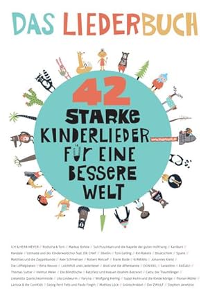 Image du vendeur pour 42 starke Kinderlieder fr eine bessere Welt mis en vente par BuchWeltWeit Ludwig Meier e.K.