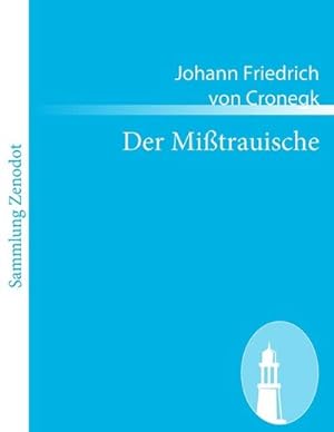 Seller image for Der Mitrauische for sale by BuchWeltWeit Ludwig Meier e.K.