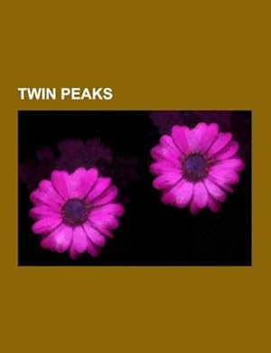 Bild des Verkufers fr Twin Peaks zum Verkauf von BuchWeltWeit Ludwig Meier e.K.