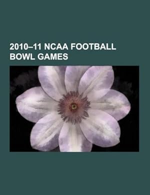 Seller image for 201011 NCAA football bowl games for sale by BuchWeltWeit Ludwig Meier e.K.