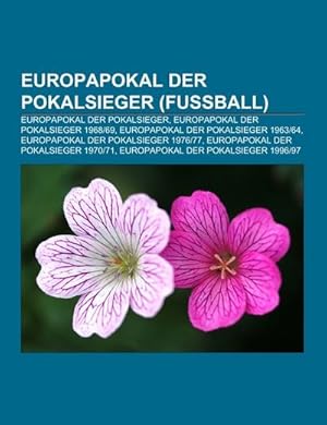 Bild des Verkufers fr Europapokal der Pokalsieger (Fuball) zum Verkauf von BuchWeltWeit Ludwig Meier e.K.