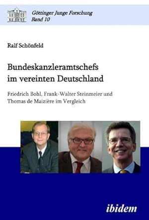 Immagine del venditore per Bundeskanzleramtschefs im vereinten Deutschland venduto da BuchWeltWeit Ludwig Meier e.K.