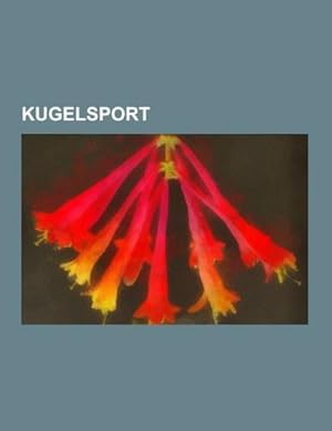 Image du vendeur pour Kugelsport mis en vente par BuchWeltWeit Ludwig Meier e.K.