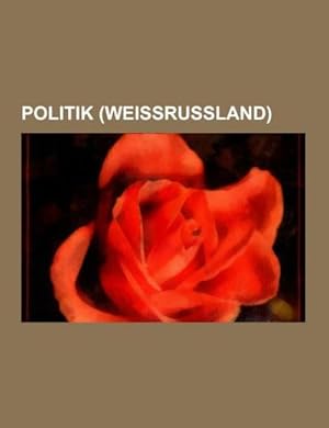 Seller image for Politik (Weirussland) for sale by BuchWeltWeit Ludwig Meier e.K.