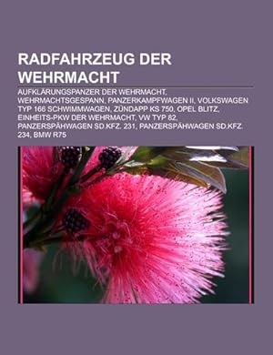 Seller image for Radfahrzeug der Wehrmacht for sale by BuchWeltWeit Ludwig Meier e.K.