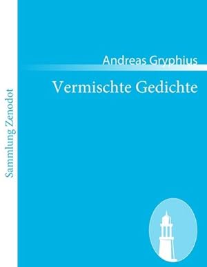 Image du vendeur pour Vermischte Gedichte mis en vente par BuchWeltWeit Ludwig Meier e.K.