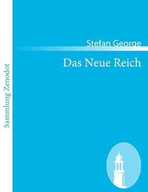 Image du vendeur pour Das Neue Reich mis en vente par BuchWeltWeit Ludwig Meier e.K.