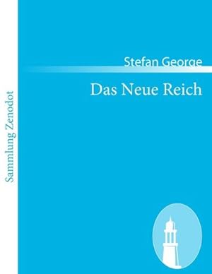 Bild des Verkufers fr Das Neue Reich zum Verkauf von BuchWeltWeit Ludwig Meier e.K.