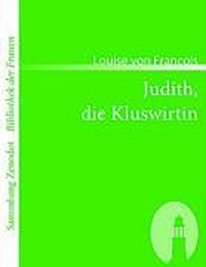 Seller image for Judith, die Kluswirtin for sale by BuchWeltWeit Ludwig Meier e.K.