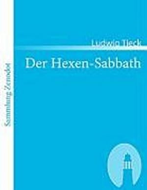 Seller image for Der Hexen-Sabbath for sale by BuchWeltWeit Ludwig Meier e.K.