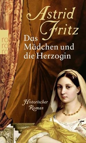 Seller image for Das Mdchen und die Herzogin for sale by BuchWeltWeit Ludwig Meier e.K.