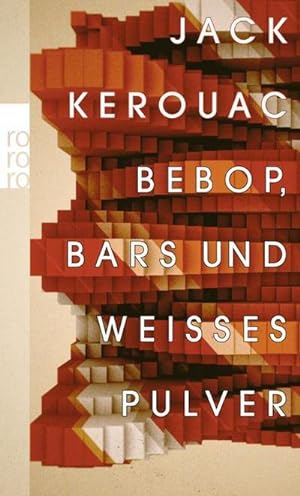 Image du vendeur pour Bebop, Bars und weies Pulver mis en vente par BuchWeltWeit Ludwig Meier e.K.