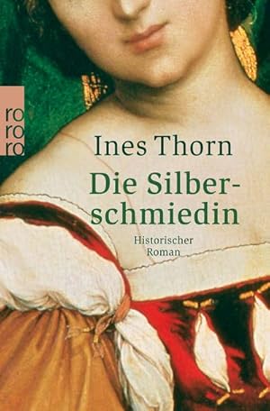 Seller image for Die Silberschmiedin for sale by BuchWeltWeit Ludwig Meier e.K.