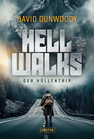 Bild des Verkufers fr HELL WALKS - DER HLLENTRIP zum Verkauf von BuchWeltWeit Ludwig Meier e.K.