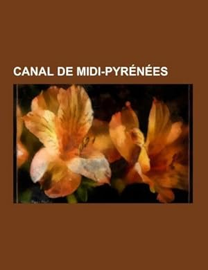 Image du vendeur pour Canal de Midi-Pyrnes mis en vente par BuchWeltWeit Ludwig Meier e.K.