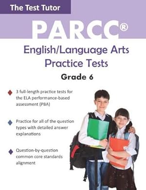 Imagen del vendedor de PARCC English/Language Arts Practice Tests - Grade 6 a la venta por BuchWeltWeit Ludwig Meier e.K.