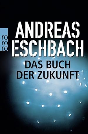 Seller image for Das Buch der Zukunft for sale by BuchWeltWeit Ludwig Meier e.K.