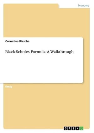 Seller image for Black-Scholes Formula: A Walkthrough for sale by BuchWeltWeit Ludwig Meier e.K.