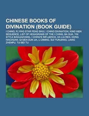 Image du vendeur pour Chinese books of divination (Book Guide) mis en vente par BuchWeltWeit Ludwig Meier e.K.