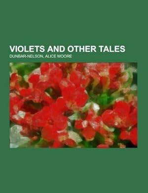 Immagine del venditore per Violets and Other Tales venduto da BuchWeltWeit Ludwig Meier e.K.