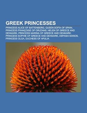 Seller image for Greek princesses for sale by BuchWeltWeit Ludwig Meier e.K.