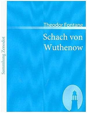 Imagen del vendedor de Schach von Wuthenow a la venta por BuchWeltWeit Ludwig Meier e.K.