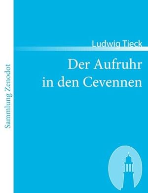 Seller image for Der Aufruhr in den Cevennen for sale by BuchWeltWeit Ludwig Meier e.K.