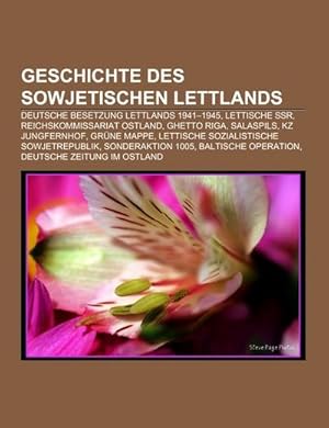 Image du vendeur pour Geschichte des sowjetischen Lettlands mis en vente par BuchWeltWeit Ludwig Meier e.K.