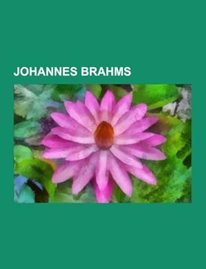Image du vendeur pour Johannes Brahms mis en vente par BuchWeltWeit Ludwig Meier e.K.