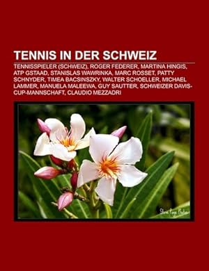 Seller image for Tennis in der Schweiz for sale by BuchWeltWeit Ludwig Meier e.K.