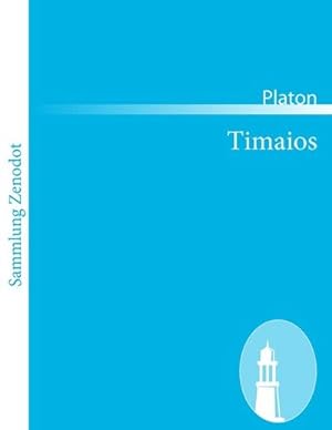 Seller image for Timaios for sale by BuchWeltWeit Ludwig Meier e.K.
