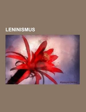 Seller image for Leninismus for sale by BuchWeltWeit Ludwig Meier e.K.