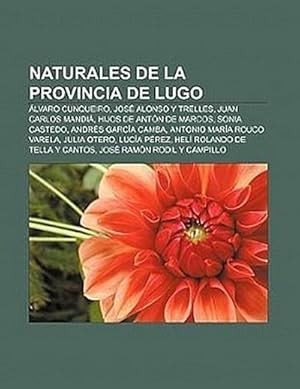 Seller image for Naturales de la provincia de Lugo for sale by BuchWeltWeit Ludwig Meier e.K.