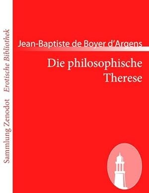 Bild des Verkufers fr Die philosophische Therese zum Verkauf von BuchWeltWeit Ludwig Meier e.K.