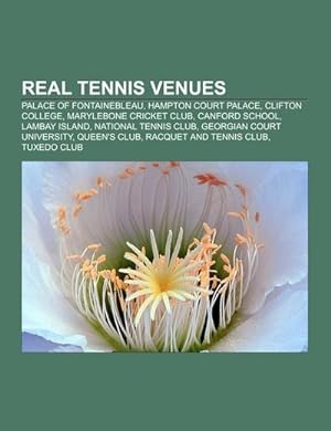 Seller image for Real tennis venues for sale by BuchWeltWeit Ludwig Meier e.K.