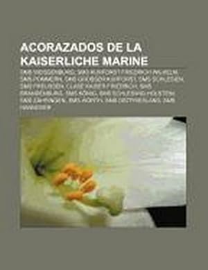 Seller image for Acorazados de la Kaiserliche Marine for sale by BuchWeltWeit Ludwig Meier e.K.